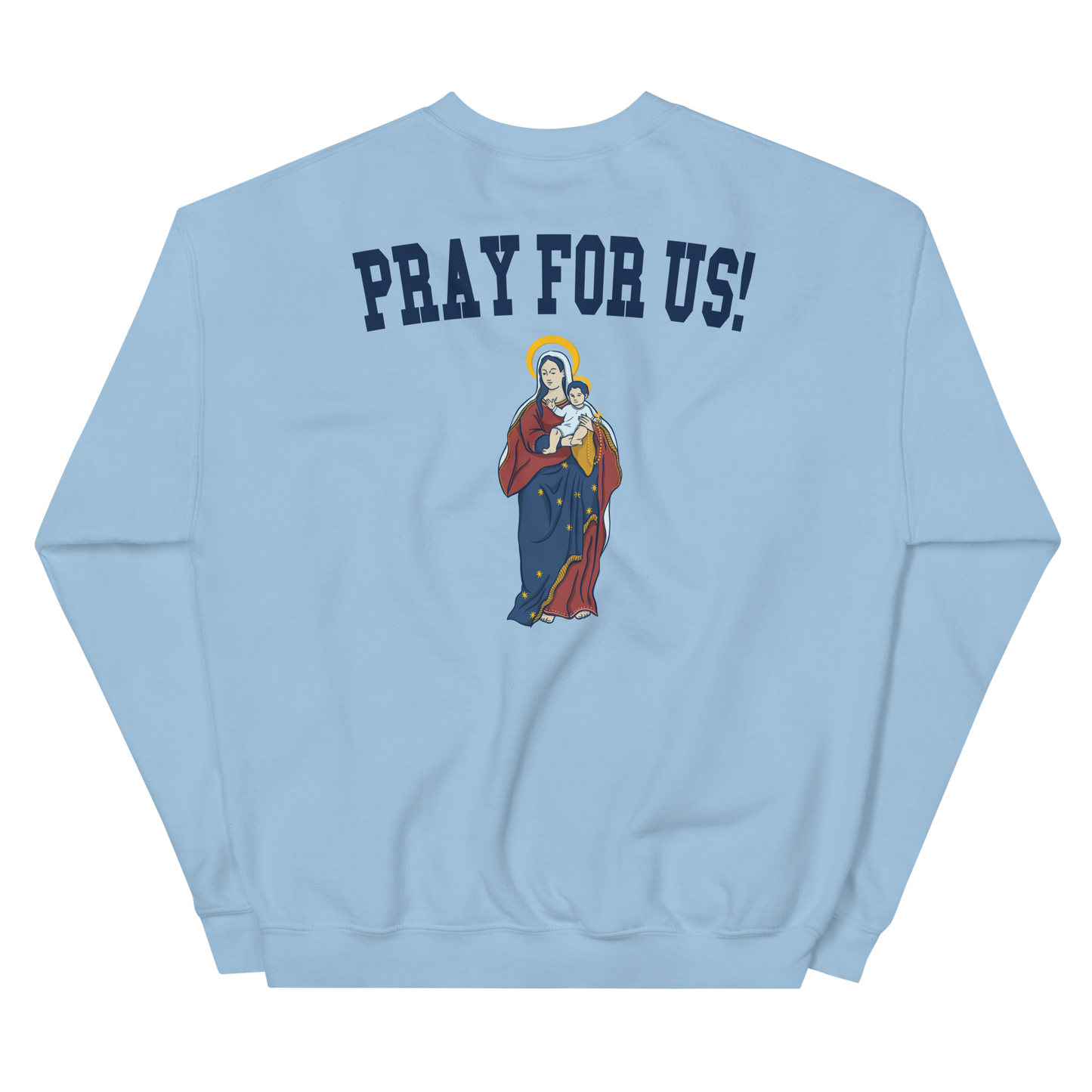 Our Lady of the Rosary Sweatshirt