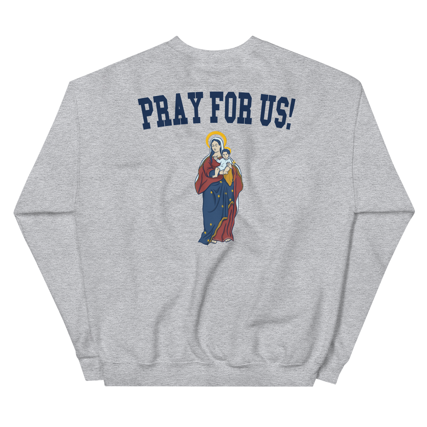 Our Lady of the Rosary Sweatshirt